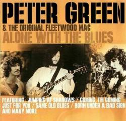 Peter Green : Alone with the Blues
